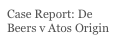 Case Report: De Beers v Atos Origin